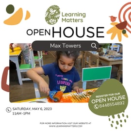 Learning Matters-Open House