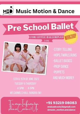 Music Motion N Dance-Pre School Ballet Workshop