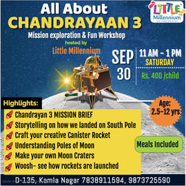 Little Millennium-CHANDRAYAAN 3 Mission exploration & Fun Workshop